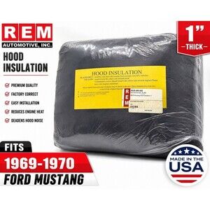 1969-1970 Mustang Hood Insulation Pad REM MUS-HIN-005 1” New